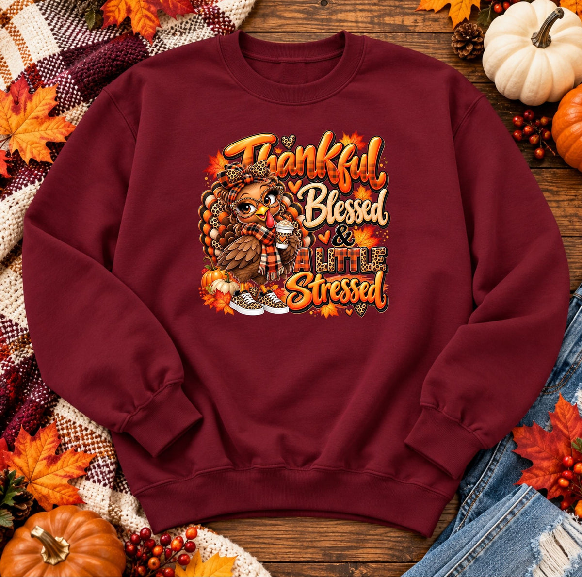 Thanksgiving Crewneck Sweatshirt - Thankful Blessed & Turkey Stressed