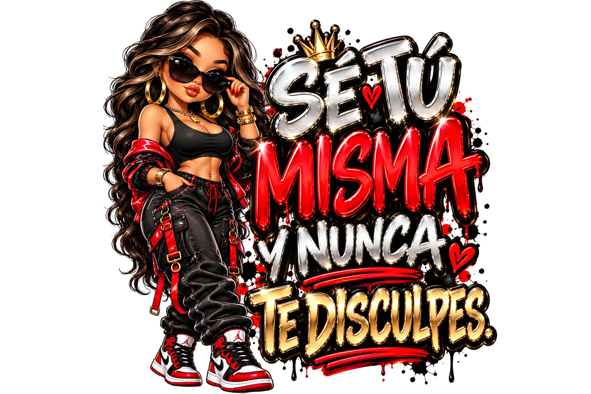 Sé Tú Misma y Nunca Te Disculpes | Camiseta de Mujer con Estilo Urbano | Diseño Chibi con Actitud